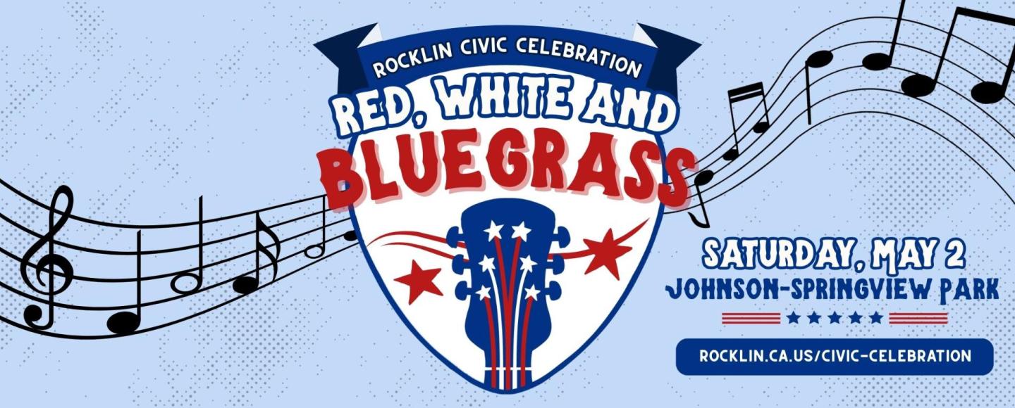 Rocklin Civic Celebration Red White and Bluegrass
