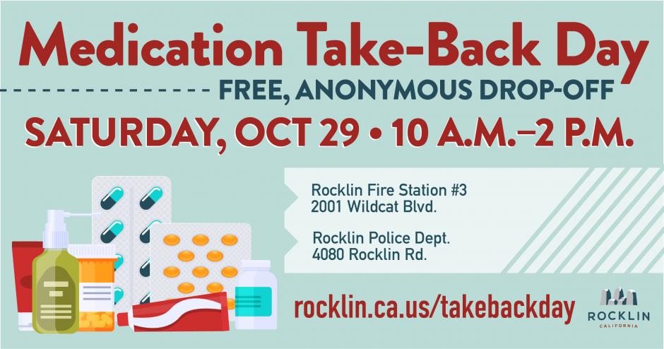 Graphic information card about the Medication Take-Back Day, listing the Rocklin locations for Oct 29 (10 am-2pm): Rocklin PD (4080 Rocklin Rd) and Rocklin Fire Station #3 (2001 Wildcat Blvd)