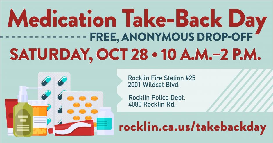 Graphic information card about the Medication Take-Back Day, listing the Rocklin locations for Oct 28 (10 am-2pm): Rocklin PD (4080 Rocklin Rd) and Rocklin Fire Station #3 (2001 Wildcat Blvd)