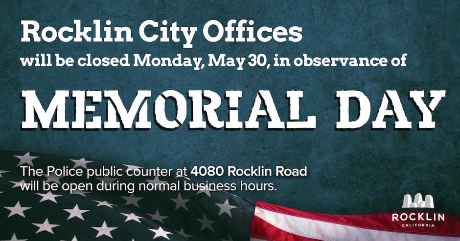 City offices will be closed Monday, May 30, 2022 for Memorial Day