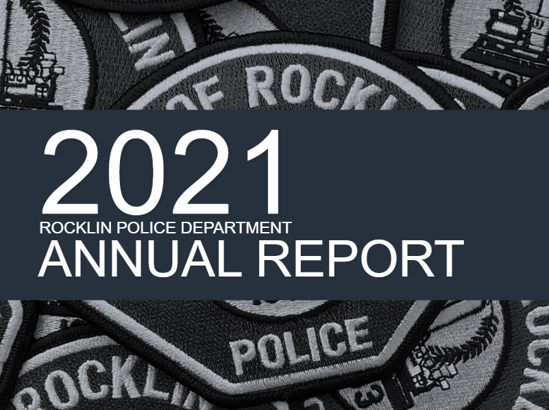 Cover of the 2021 Rocklin Police Dept. Annual Report with headline and background police patches.