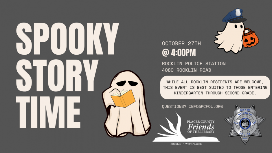 Cute drawings of ghosts reading books and wearing a police hat, with the text: "Spooky Story Time: Monday, October 27, 2025 @ 4:00 p.m., Rocklin Police Department (4080 Rocklin Rd, Rocklin, CA 95677)