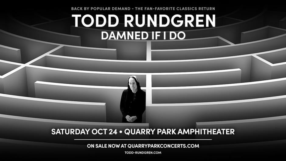 Todd rundgren damed if i do tour sat. oct 24 at quarry park amphitheatre