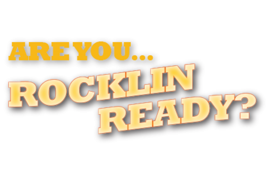 Are you Rocklin Ready?