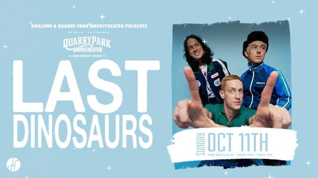 last dinosaurs october 11 at quarry park amphitheatre in rocklin tickets at quarryparkconcerts.com