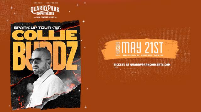 Promotional concert graphic for Collie Buddz at Quarry Park Amphitheater in Rocklin, California. The background is a warm burnt orange color with small star like accents scattered across the design. On the left side is a bold concert poster featuring a black, orange, and cream color palette. Large distressed lettering reads “Collie Buddz” in yellow and orange tones, with smaller text above that says “Spark Up Tour 2026.” The Quarry Park Amphitheater logo appears at the top with the words “Rocklin, California” and “Music. Community. Culture.” A black and white photo of Collie Buddz wearing sunglasses and a white shirt is layered into the design with a torn paper effect and subtle flame like textures.  On the right side of the image, large vertical white text reads “Thursday May 21st.” Beneath it, smaller white text says “Doors 6pm Show 7pm.” At the bottom, white text reads “Tickets at QuarryParkConcerts.com.” The overall design feels bold, energetic, and modern, promoting an outdoor live music concert experience.