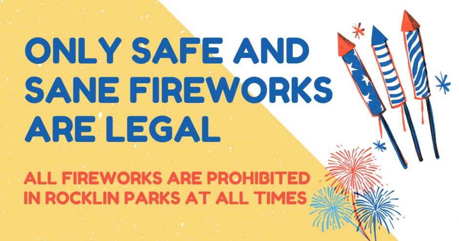 A person holding up a sparkler and an American flat, with these words over a black background: "Only 'Safe and Sane' Fireworks Are Legal in Rocklin"